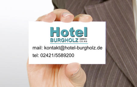 mail: kontakt@hotel-burgholz.de tel: 02421/5589200